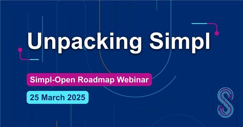 Unpacking Simpl: Simpl-Open Roadmap Webinar